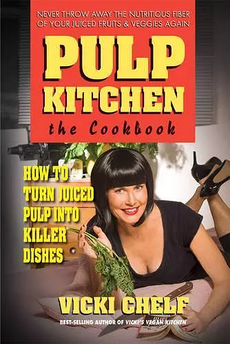 Pulp Kitchen, the Cookbook cover