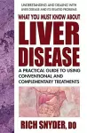 What You Must Know About Liver Disease cover