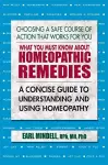 What You Must Know About Homeopathic Remedies cover