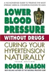 Lower Blood Pressure without Drugs - Third Edition cover