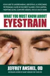What You Must Know About Eyestrain cover