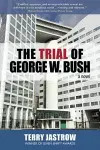 The Trial of George W. Bush cover