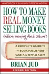 How to Make Real Money Selling Books (Withour Worrying About Returns) cover