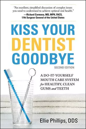 Kiss Your Dentist Goodbye cover