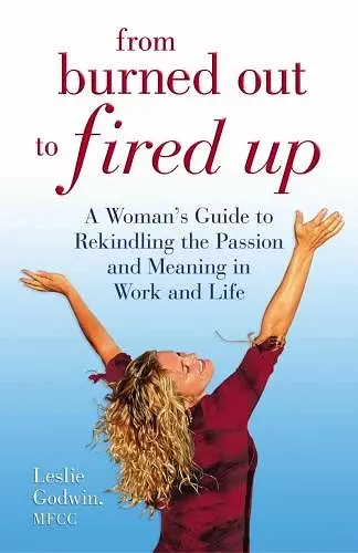 From Burned Out to Fired Up cover