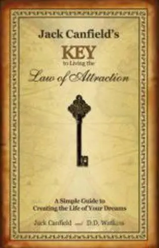 Jack Canfield's Key to Living the Law of Attraction cover