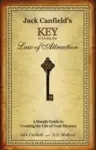 Jack Canfield's Key to Living the Law of Attraction cover