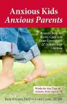 Anxious Kids, Anxious Parents cover