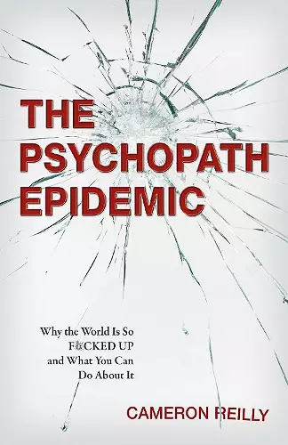 The Psychopath Epidemic cover
