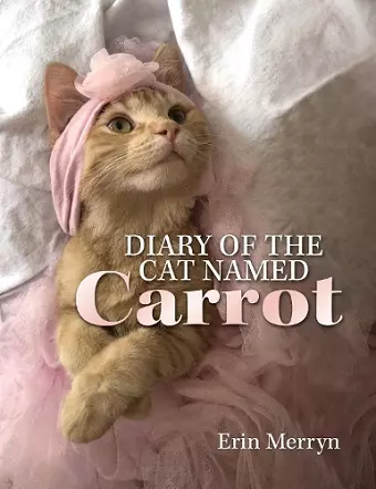 Diary of the Cat Named Carrot cover
