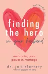Finding the Hero in Your Husband, Revisited packaging