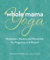 Whole Mama Yoga packaging