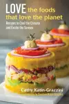 Love the Foods That Love the Planet cover