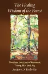 The Healing Wisdom of the Forest  cover