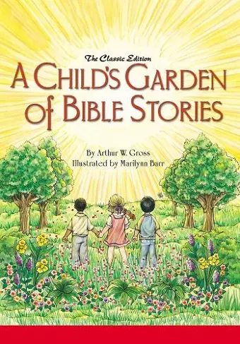 A Child's Garden of Bible Stories (Hb) cover