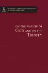 On the Nature of God and on the Trinity cover