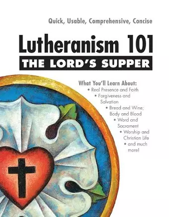 Lord's Supper - Lutheranism 101 cover