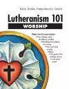 Lutheranism 101 Worship cover