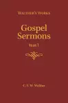 Gospel Sermons - Volume 1 cover