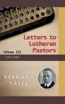 Letters to Lutheran Pastors Vol III cover