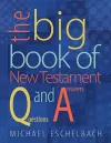 Big Book of New Testament Questions and Answers cover