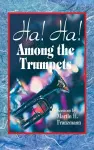 Ha! Ha! Among the Trumpets cover