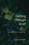 Getting Through Grief cover