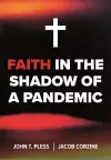 Faith in the Shadow of a Pandemic cover