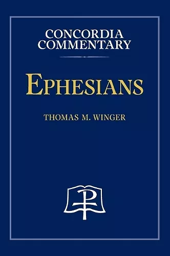 Ephesians - Concordia Commentary cover