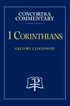 1 Corinthians - Concordia Commentary cover