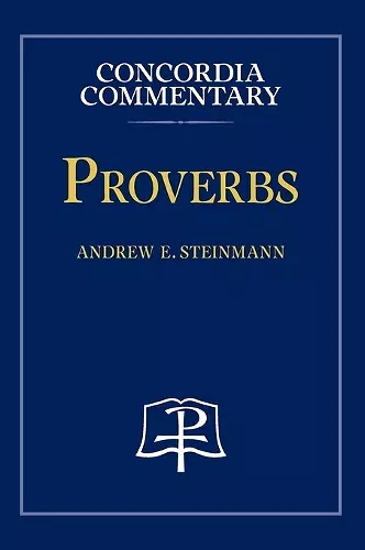 Proverbs - Concordia Commentary cover