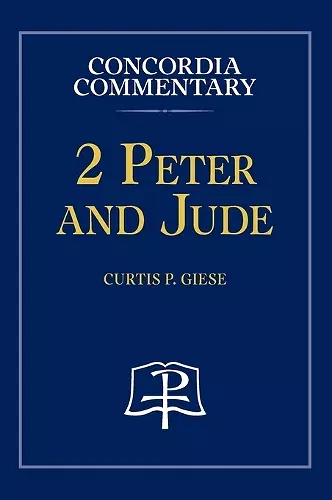 2 Peter and Jude - Concordia Commentary cover