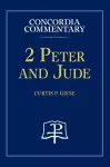 2 Peter and Jude - Concordia Commentary cover