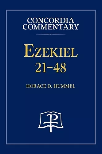 Ezekiel 21-48 - Concordia Commentary cover