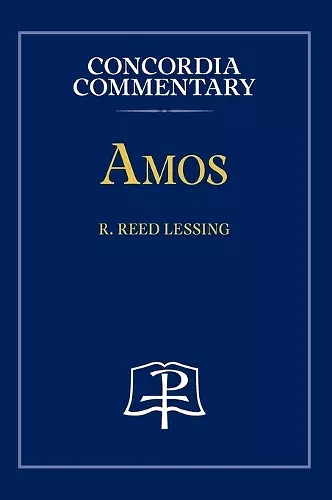 Amos - Concordia Commentary cover