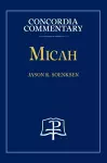 Micah - Concordia Commentary cover