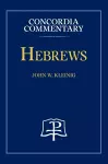 Hebrews - Concordia Commentary cover