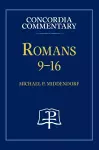 Romans 9-16 - Concordia Commentary cover