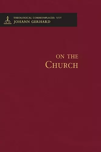 On the Church - Theological Commonplaces cover