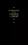 Chemnitz's Works, Volume 1 (Examination of the Council of Trent I) cover