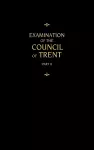 Chemnitz's Works, Volume 2 (Examination of the Council of Trent II) cover