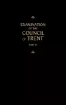 Chemnitz's Works, Volume 4 (Examination of the Council of Trent IV) cover