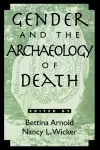 Gender and the Archaeology of Death cover