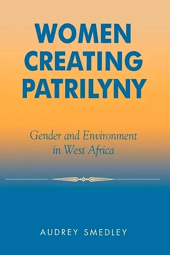 Women Creating Patrilyny cover