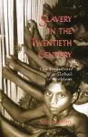 Slavery in the Twentieth Century cover
