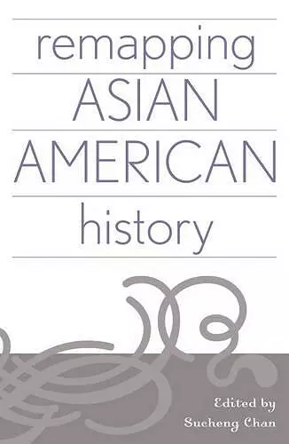 Remapping Asian American History cover