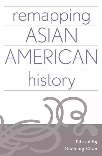 Remapping Asian American History cover