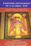Eastern Orthodoxy in a Global Age cover