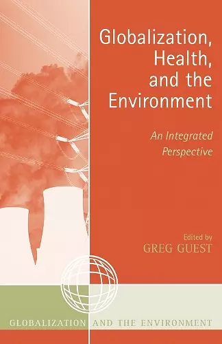 Globalization, Health, and the Environment cover