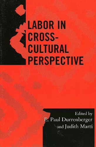 Labor in Cross-Cultural Perspective cover